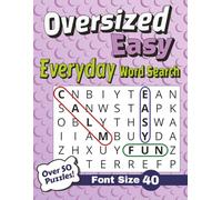 Oversized Easy Everyday Word Search: Simple and Themed Word Searches with Big Letters for Early Readers, ESL Learners, and the Young at Heart | Font Size 40