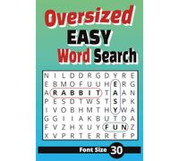 Oversized Easy Word Search Font Size 30: Simple and Themed Word Searches with Big Letters for Early Readers, ESL Learners, and the Young at Heart (Ages 8 to 108!)