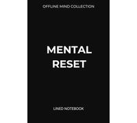 Overstimulated Lined Notebook (Offline Mind Collection): A Minimal Journal to Calm Your Thoughts and Reset Your Mind
