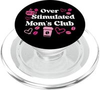 Overstimulated Moms Club Coffee Mom Sippy Cup Mom'S Fuel PopSockets PopGrip para MagSafe