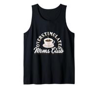 Overstimulated Moms Club Funny Exhausted Mom Gift Camiseta sin Mangas