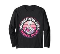 Overstimulated Moms Club Funny Exhausted Mom Gift Manga Larga