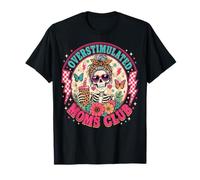 Overstimulated Moms Club Funny Mother's Day Skeleton Mom Camiseta