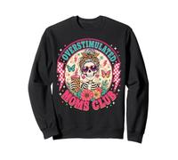 Overstimulated Moms Club Funny Mother's Day Skeleton Mom Sudadera