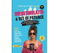 OVERSTIMULATED & OUT OF PATIENCE: Puzzles, Word Searches, Brain Games & Memory Challenges to Quiet the Mental Noise (FKMP SeriesThe FKMP Series is a ... menopause, brain fog, hot flashes, inso)