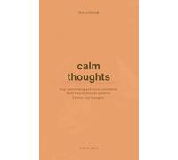 Overthink: A Simple Guide to Calm Your Thoughts (Thoughtbooks)