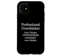 Overthinker Camiseta Divertida Profesional Overthinker Carcasa para iPhone 11