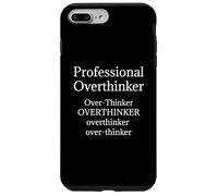 Overthinker Camiseta Divertida Profesional Overthinker Carcasa para iPhone 7 Plus/8 Plus