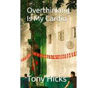 Overthinking Is My Cardio