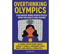 Overthinking Olympics Word Search Puzzle Book: 55 Funny Brain Games About Anxiety Spirals, Imaginary Arguments, and Mental Gymnastics