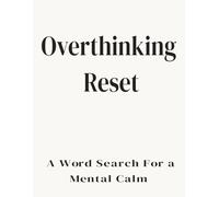 Overthinking Reset: A Word Search For Mental Calm