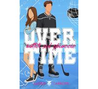 Overtime: Battiti sul ghiaccio (Cocktail Edizioni) (Collana Cosmopolitan)