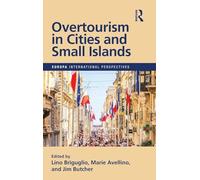 Overtourism in Cities and Small Islands (Europa International Perspectives)