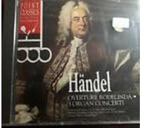 Overture Rodelinda / 3 Organ Concerti