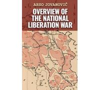 Overview of the National Liberation War