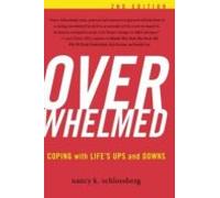 Overwhelmed: Coping With Life S Ups And Downs