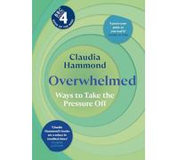 Overwhelmed: Ways to Take the Pressure Off