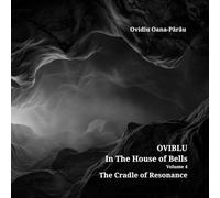 OVIBLU in The House of Bells: Echoes from the Roof of the World - Vol 4
