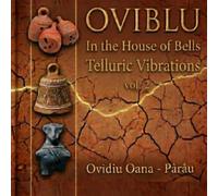 OVIBLU In the House of Bells:: Telluric Vibrations vol. 2