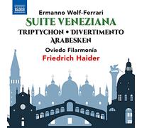 Oviedo Filarmonía - Wolf-Ferrari: Suite Veneziana - Triptychon - Divertimento - Arabesken