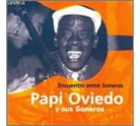 Oviedo, Papi - Encuentro Entre Soneros