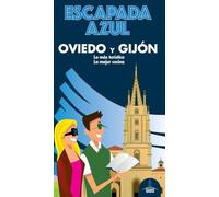 Oviedo y Gijón Escapada (ESCAPADA AZUL)