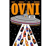 OVNI Objet vinicole non identifié: 50 histoires lunaires sur le vin
