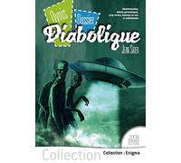Ovnis, dossier diabolique: Désinformation, délires paranoïaques, crop-circles, hommes en noir et enlèvements