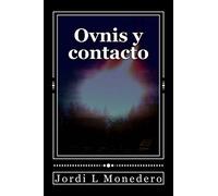 Ovnis y contacto: ¿Manipulación, engaño, o una realidad incomprendida?: 1 (Serie Apocrypha DCM)