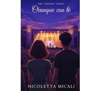 Ovunque con te (La community di ilmiolibro.it)