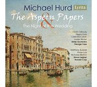 Owen Gilhooly (baritone) - Hurd: the Aspern Papers/the Ni