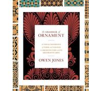 Owen Jones The Grammar of Ornament (Tapa dura) (Importación USA)