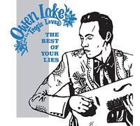 Owen Lake & the Tragic L - The Best Of Your Lies [Vinilo]