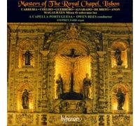 Owen Rees: A Capella Portuguesa - Masters of The Royal Chapel, Lisbon