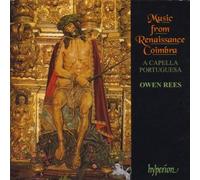 Owen Rees: A Capella Portuguesa - Music from Renaissance Coimbra
