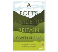 Owen Sheers A Poet's Guide to Britain (Tapa blanda)
