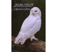 Owl 2026/2027 A5 Week To View Academic Diary With Weekly Affirmations: Student Mid Year School Planner With Timetable