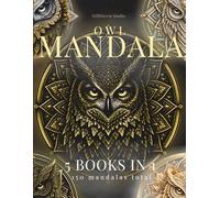 Owl Mandala Coloring Book for Adults: 150 Intricate Owl Mandalas for Calm and Focus (StillHaven Mandala Collection - Complete Editions)