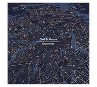 Owl & Mouse - Departures