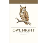 Owl Night Camping Journal: Night Sky Notes for Campers and Stargazers