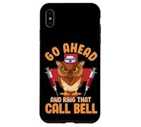 Owl Nurse Hilarious Go Ahead and Ring That Call Bell Carcasa para iPhone XS MAX