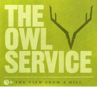 Owl Service - View from a Hill