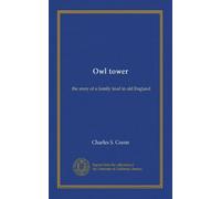 Owl tower: the story of a family feud in old England