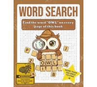 OWL Word Search Puzzle Book: Find Only One Word - 8x10 inches, 130 pages - 100+ Puzzles (Find the One: The Ultimate One-Word Search Challenge)