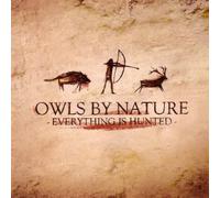 Owls By Nature - Everything is Hunted [Import] [Vinilo]