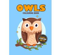 Owls Colouring Book Vol 2 : A Fun & Calm Activity for Young Learners