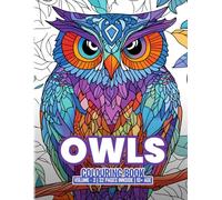 Owls Colouring Book Vol 3 : A Fun & Calm Activity for Young Learners