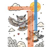 Owls of Fun! A Coloring Adventure for Little Artists