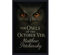 Owls of the October Veil