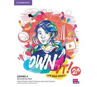 Own it! Level 2 Combo A Student`s Book and Workbook with Practice Extra